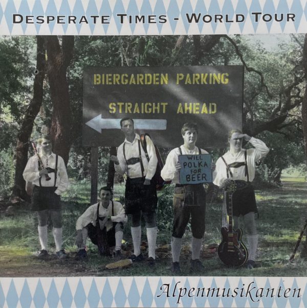 Desperate Times World Tour CD