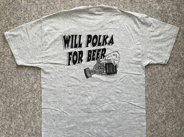 Will Polka For Beer T-Shirt - GREY